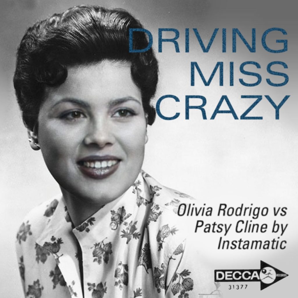 tbc vs Instamatic - Driving Miss Crazy (Olivia Rodrigo vs Patsy Cline) - Crumplbangers discord challenge mashup bootleg bastard pop country pop