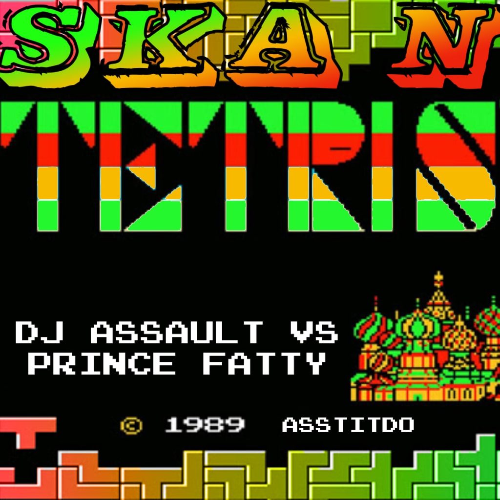 Ska N' Tetris (Ass N' Tetris Ska version) (Prince Fatty vs DJ Assault) mashup bastard pop cover DJNoNo