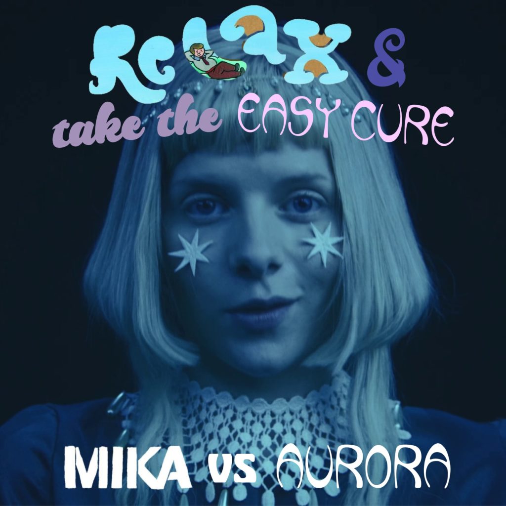 Instamatic - Relax And Take The Easy Cure (Aurora vs MIKA) Pride mashups