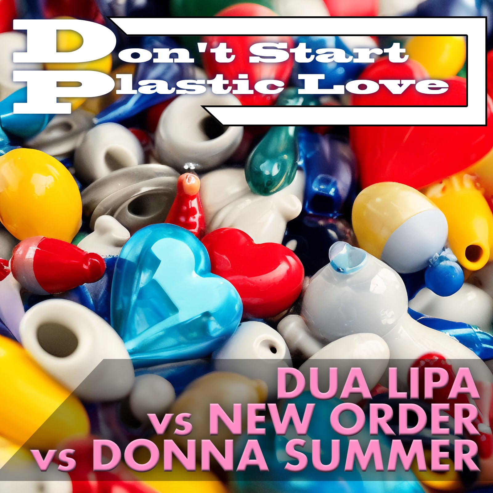 Instamatic - Don't Start Plastic Love (Dua Lipa vs New Order vs Donna Summer) (Benelux 12" version) cover