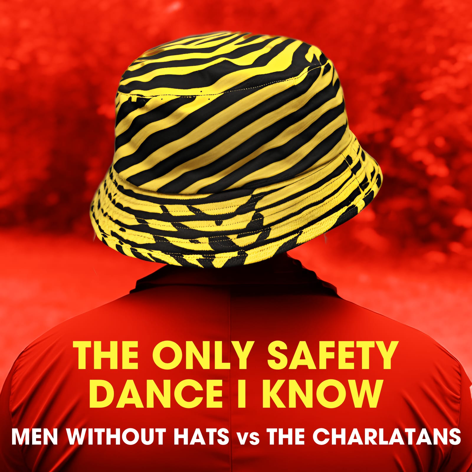 The Only Safety Dance I Know (Men Without Hats vs Charlatans)